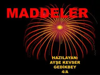 maddeler