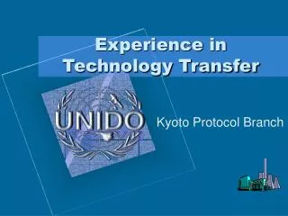 Experience in Technology Transfer