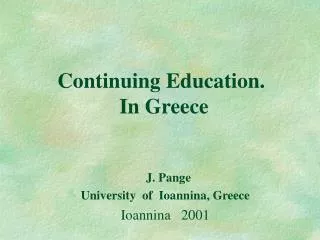 Continuing Education. In Greece