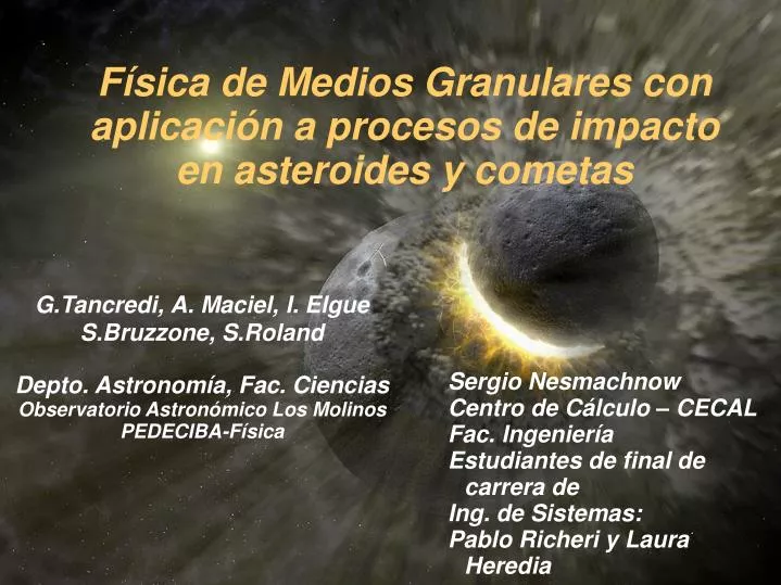f sica de medios granulares con aplicaci n a procesos de impacto en asteroides y cometas