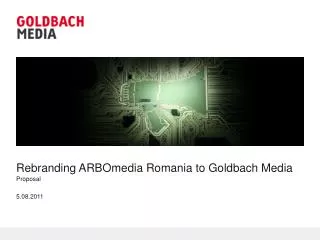 Rebranding ARBOmedia Romania to Goldbach Media