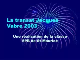 la transat jacques vabre 2003