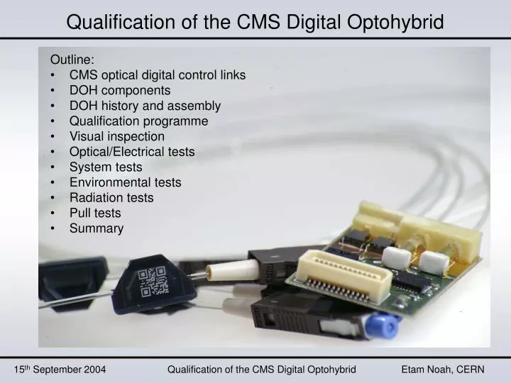qualification of the cms digital optohybrid