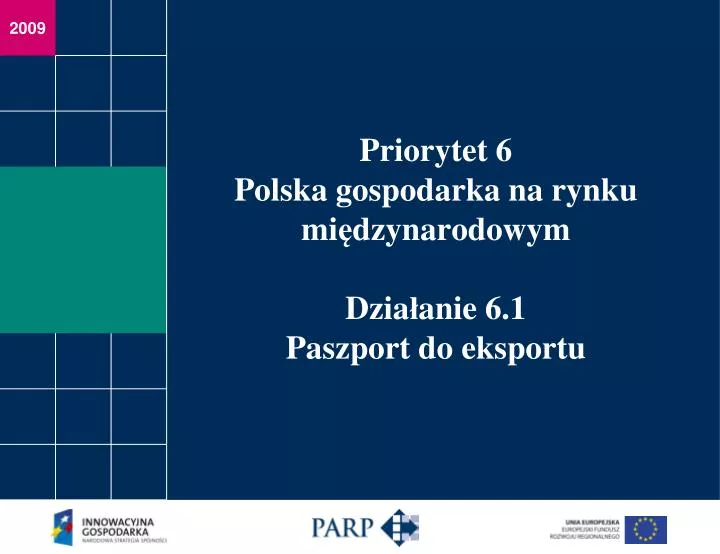 priorytet 6 polska gospodarka na rynku mi dzynarodowym dzia anie 6 1 paszport do eksportu