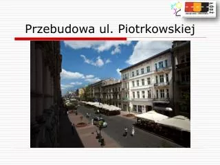 przebudowa ul piotrkowskiej