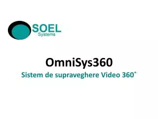 OmniSys360 Sistem de supraveghere Video 360˚