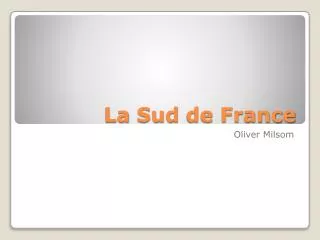 la sud de france