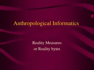 Anthropological Informatics