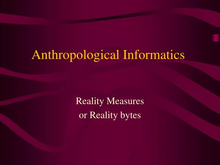 anthropological informatics