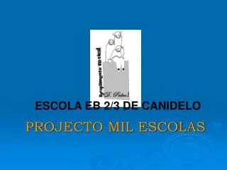 projecto mil escolas