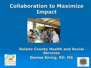 Solano County Health and Social Services Denise Kirnig, RD, MS