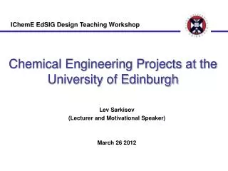 Chemical Engineering Projects at the University of Edinburgh