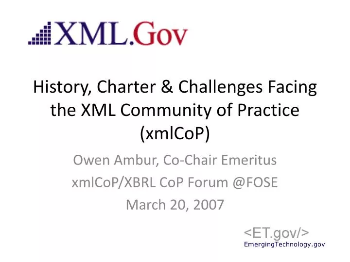 history charter challenges facing the xml community of practice xmlcop