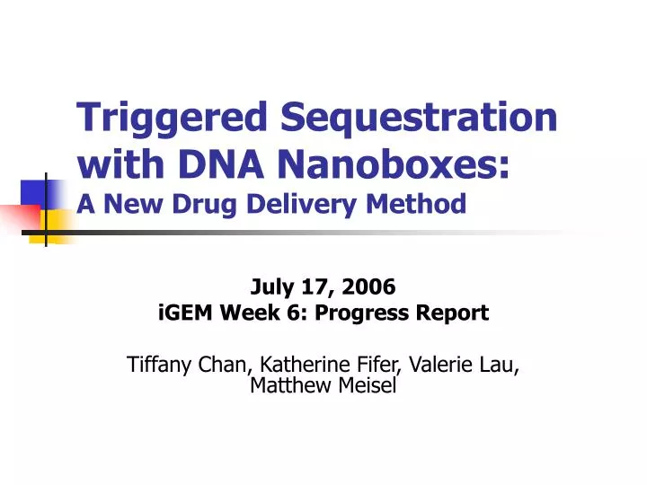 triggered sequestration with dna nanoboxes a new drug delivery method