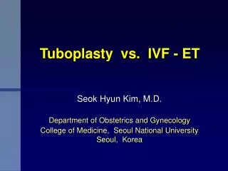 Tuboplasty vs. IVF - ET