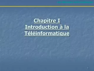 chapitre i introduction la t l informatique