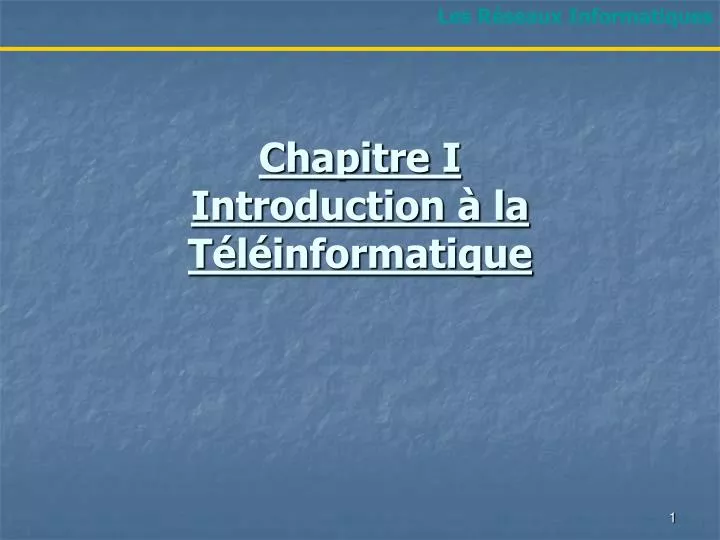 chapitre i introduction la t l informatique