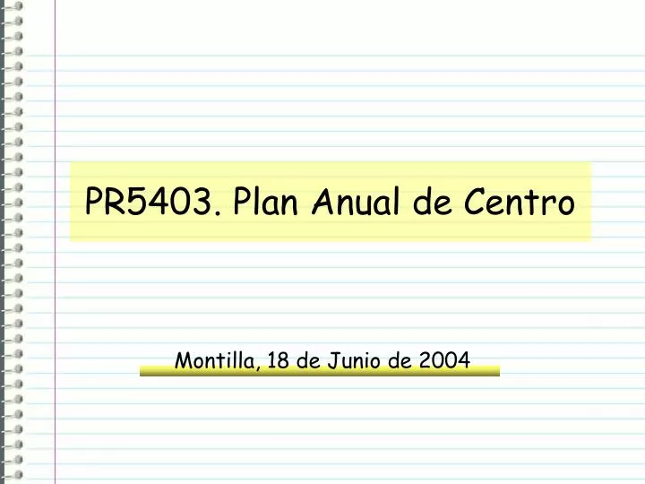 pr5403 plan anual de centro