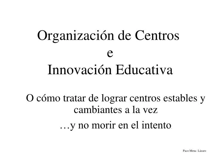 organizaci n de centros e innovaci n educativa