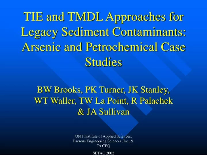 tie and tmdl approaches for legacy sediment contaminants arsenic and petrochemical case studies