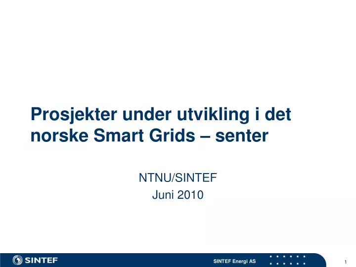 prosjekter under utvikling i det norske smart grids senter