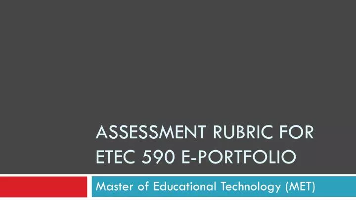 assessment rubric for etec 590 e portfolio