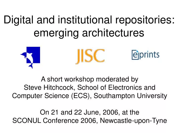digital and institutional repositories emerging architectures