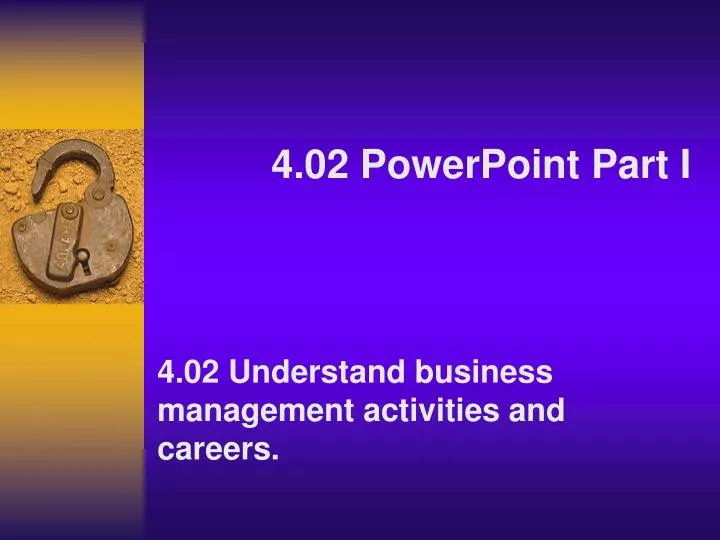 4 02 powerpoint part i
