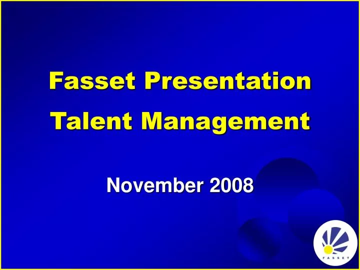fasset presentation talent management