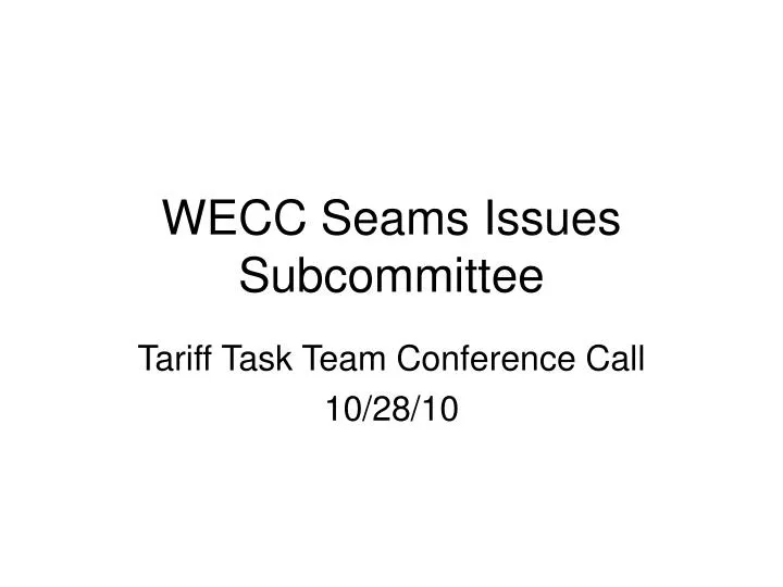 wecc seams issues subcommittee