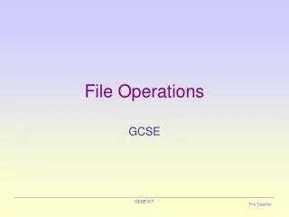 File Operations