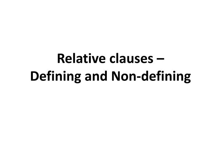 relative clauses defining and non defining
