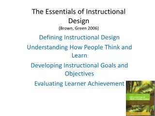 The Essentials of Instructional Design (Brown, Green 2006)