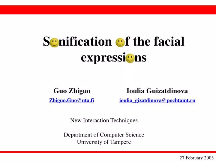 so nification of the facial expressio ns