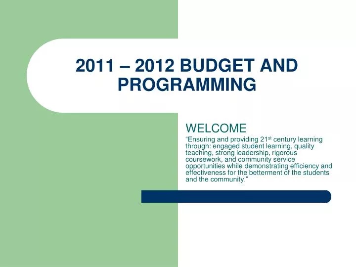 2011 2012 budget and programming
