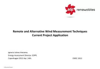 Remote and Alternative Wind Measurement Techniques Current Project Application