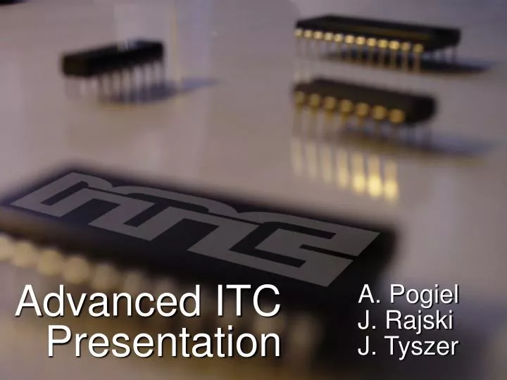 advanced itc presentation