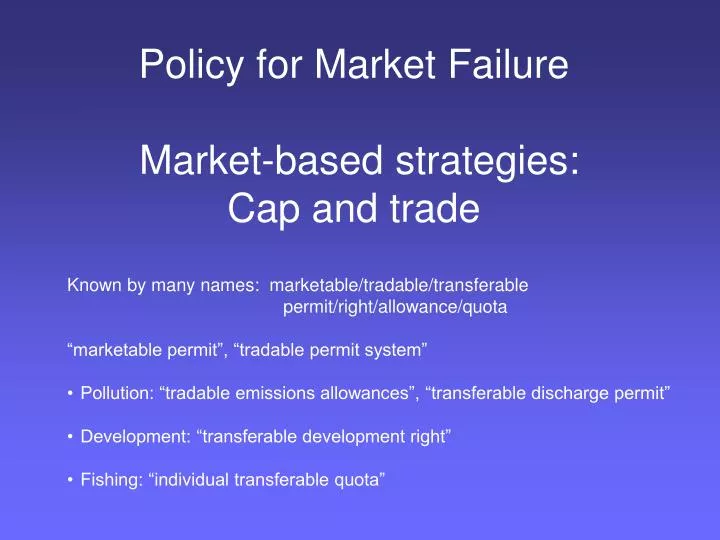 policy for market failure market based strategies cap and trade