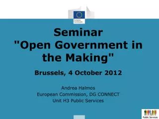Seminar &quot;Open Government in the Making&quot; Brussels, 4 October 2012
