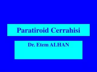 paratiroid cerrahisi