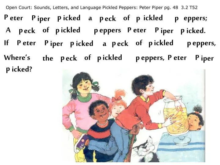 open court sounds letters and language pickled peppers peter piper pg 48 3 2 t52