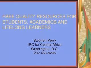 FREE QUALITY RESOURCES FOR STUDENTS, ACADEMICS AND LIFELONG LEARNERS