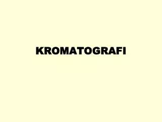 kromatografi