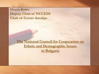 The National Council for Cooperation on Ethnic and Demographic Issues in Bulgaria