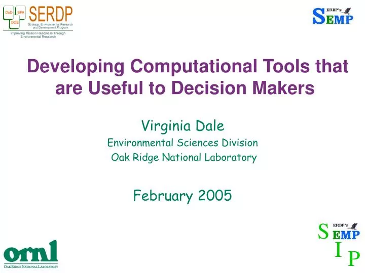 developing computational tools that are useful to decision makers
