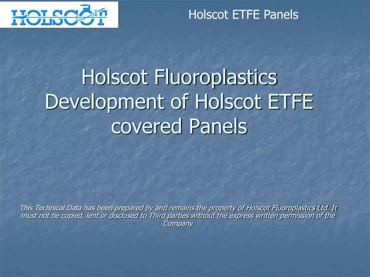 holscot fluoroplastics development of holscot etfe covered panels