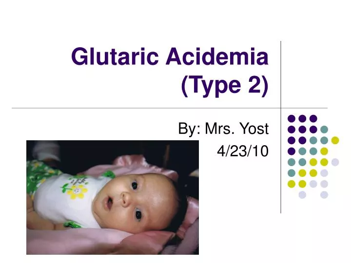 glutaric acidemia type 2