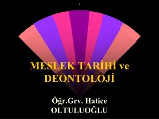 meslek tar h ve deontoloj