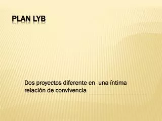 dos proyectos diferente en una ntima relaci n de convivencia