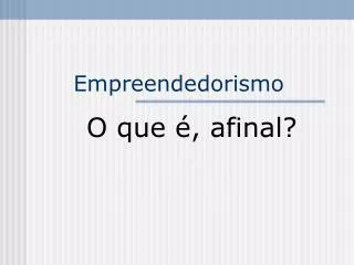o que afinal